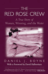 Foreword to Dan Boyne's The Red Rose Crew