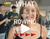 What is your Rowing Red Flag?
